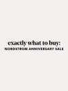 The Ultimate 2026 Nordstrom Anniversary Sale Shopping Guide